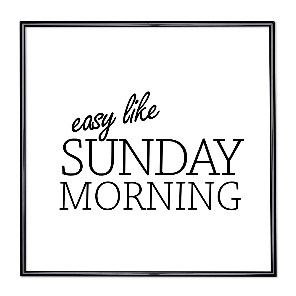Fotolijst met slogan - Easy Like Sunday Morning 